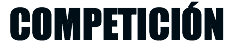 COMPETICIÓN