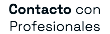 Contacto con Profesionales