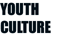YOUTH CULTURE